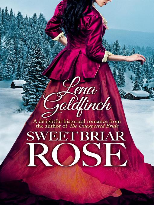 Title details for Sweet Briar Rose by Lena Goldfinch - Available